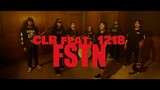 CLR ft. 1218 • FSTN (Official Music Video)