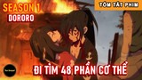 Tóm Tắt Anime Hay: Đi Tìm 48 Phần Cơ Thể Phần 3 | Review Anime Dororo