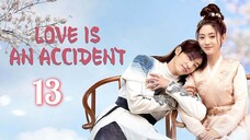 🇨🇳Serendipity Love (2023) EP 13 [Eng Sub]