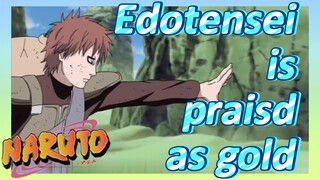 Edotensei is praisd as gold