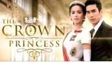 THE CROWN PRINCESS Episode 8 Tagalog Dubbed