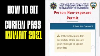 HOW TO GET CURFEW PASS KUWAIT| MARCH 2021 for RESTAURANT STAFFS