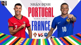 PHÁP - BỒ ĐÀO NHA (TỨ KẾT EURO): RONALDO ĐẠI CHIẾN MBAPPE, CHUNG KẾT 2016 KINH ĐIỂN ĐƯỢC TÁI HIỆN