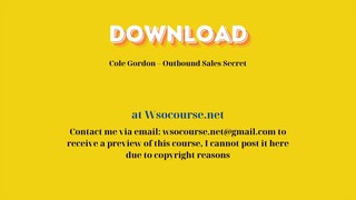 Cole Gordon – Outbound Sales Secret – Free Download Courses