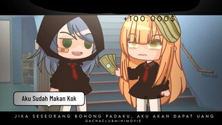 🍱🖇️Jika Seseorang Berbohong Padaku, Aku Akan Dapat Uang||GachaClubMinimovie:D