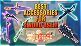 Best Accessories for Sword Style User in A One Piece Game