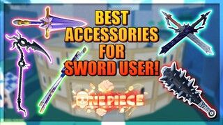 Best Accessories for Sword Style User in A One Piece Game