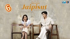 Dhevaprom3:Jaipisut ep6 2024 (eng)