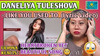 DANELIYA TULESHOVA - LIKE YOU USED TO (Lyric Video) || FILIPINA REACTS