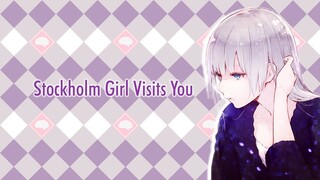 Stockholm Girl Visits You - (Stockholm Girl x Listener) [ASMR]
