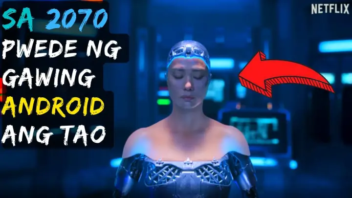 Sa Future, Pwede Ng Gawing ANDROID Ang Mga TAO Hanep!!! | Jung_E Movie Recap Tagalog