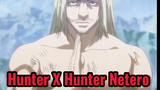 Hunter X Hunter Netero