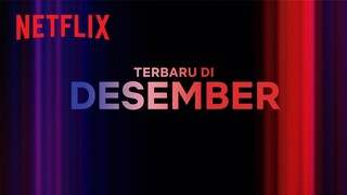 Netflix bulan Desember 2023
