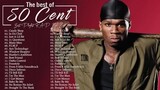 50Cent Best Songs - 50Cent Greatest Hits - 50Cent Full Album