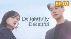 Delightfully Deceitful 2023 Ep 1 SUB INDO FULL HD