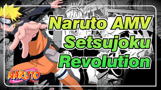 [Naruto/AMV] Setsujoku Revolution
