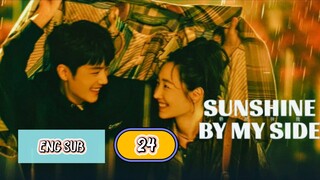 🇨🇳 SUNSHINE WITH ME [SBMS] EPISODE 24 ENG SUB | CDRAMA