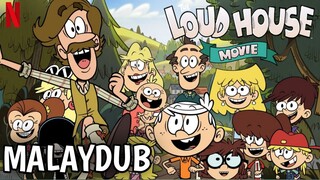 The Loud House Movie | MALAYDUB