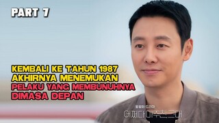 KEMBALI KE TAHUN 1987 AKHIRNYA MENEMUKAN PELAKU YANG MEM8UNUHNYA DI MASA DEPAN PART 7