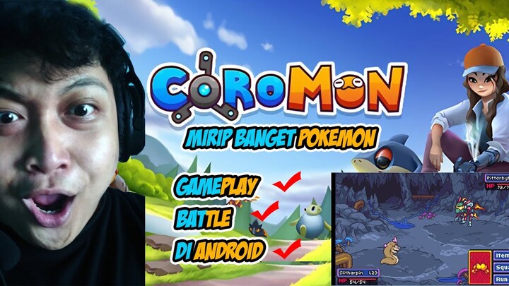 FIKS Ini Mirip Banget Pokemon Tapi di Android - Coromon