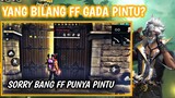 YANG BILANG FF GADA PINTU - NIH PINTU😱