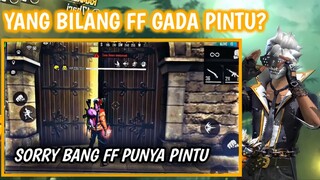 YANG BILANG FF GADA PINTU - NIH PINTU😱