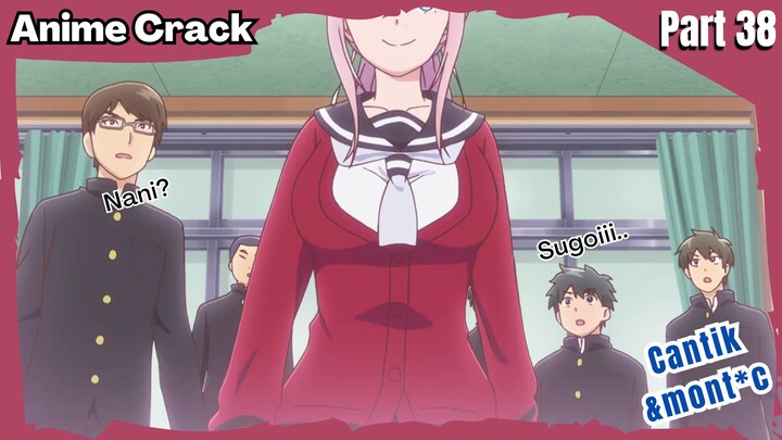 (Part 38) Anime Crack Indonesia - ⵯSiapa yg mau punya kakak kyk gini☝ⵯ