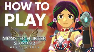 How to Play Monster Hunter Stories 2: Wings of Ruin