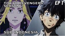 TOKYO REVENGERS SEASON 2 EPISODE 1 SUB INDONESIA FULL (REACTION + REVIEW)