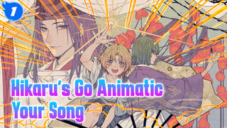 [Hikaru's Go Animatic] Your "Go" [May 5]_1