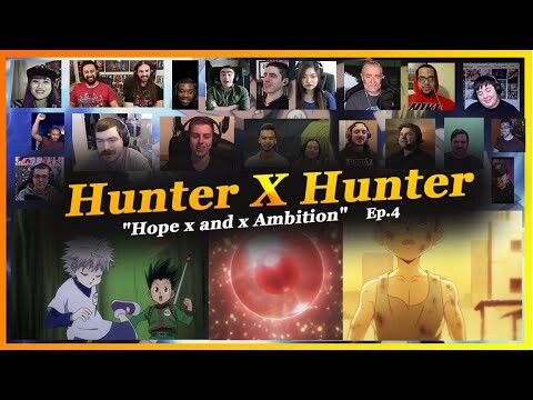 "Hope x And x Ambition" | Hunter X Hunter (2011) Episode 04 | REACTION MASHUP