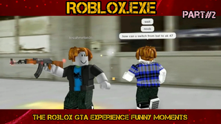 The Roblox GTA Experience (FUNNY MOMENTS) PART#2