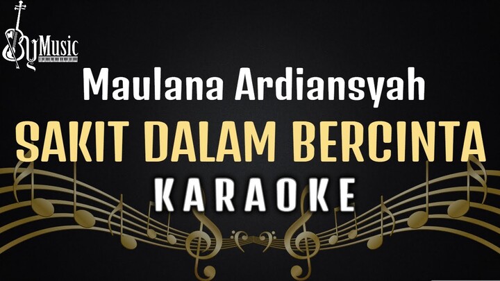 Maulana Ardiansyah - Sakit Dalam Bercinta [Karaoke] Live Ska