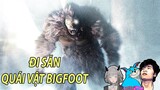 TÔI ĐÃ TÌM THẤY QUÁI VẬT BIGFOOT | GNDTT | Finding Bigfoot