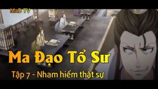 Ma Đạo Tổ Sư Tập 7 - Nham hiểm thật sự