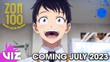Zom 100: Bucket List of the Dead | Official Anime Trailer | COMING JULY 2023 | VIZ