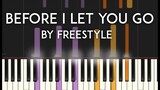Before I Let You Go by Freestyle Synthesia Piano Tutorial - with free sheet music