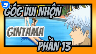 Góc Vui Nhộn - Gintama (Phần 13)_5