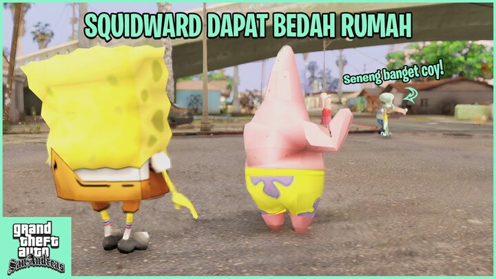SQUIDWARD DAPAT BEDAH RUMAH - GTA Lucu SpongeBob
