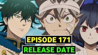 Black Clover Episode 171 Release Date Latest Update