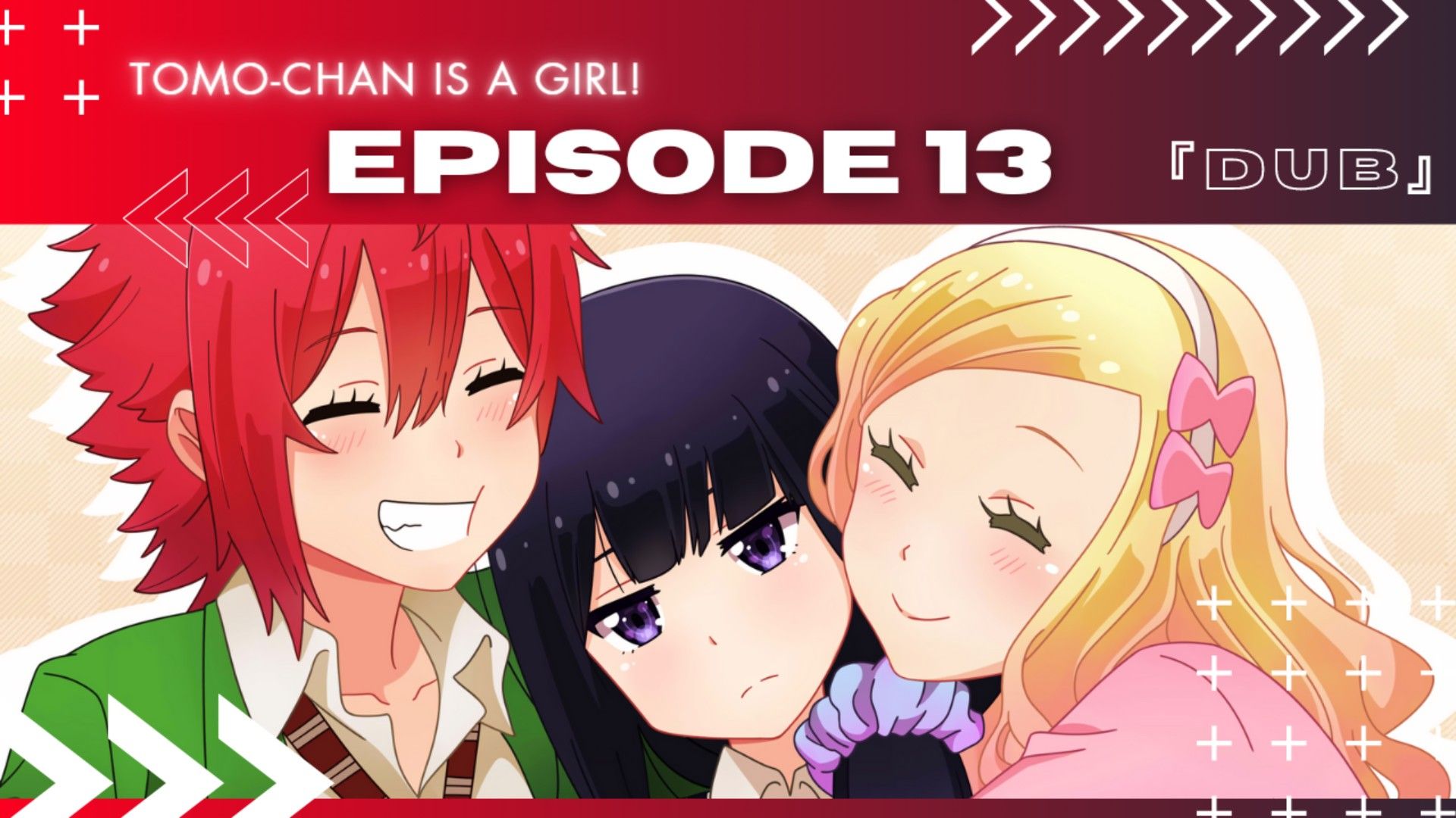 Tomo-chan is a Girl! episode 13 marks the end of the series as