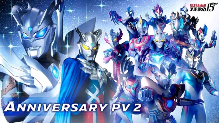 Ultraman Zero 15th Anniversary PV 2