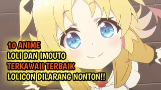 INILAH 10 ANIME LOLI DAN IMOUTO TERBAIK