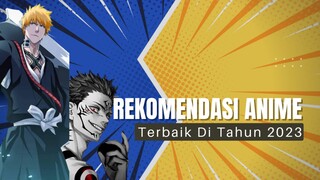 Rekomendasi Anime Terbaik Di Tahun 2023