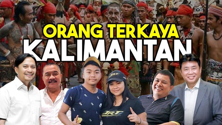 KELOMPOK PENGUSAHA PENGONTROL PULAU KALIMANTAN! Bongkar Sumber Kekayaan 5 Orang Kaya di Kalimantan