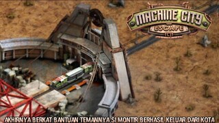 Perjuangan Si Montir Yang Menyelamatkan Dirinya Masih Berlanjut |Escape Machine City Last Part