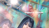 アイドル (Idol) cover Original by YOASOBI