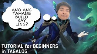 LING Beginner Tutorial 2020 | Mobile Legends Basic Guide TAGALOG