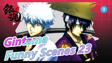 [Gintama] Funny Scenes 23_3