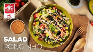 Cách làm SALAD RONG NHO hè ngon tươi mát | MÓN NGON MỖI NGÀY